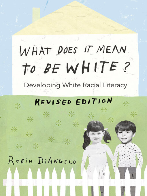 Cover image for What Does It Mean to Be White?
